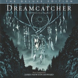 Dreamcatcher (Original Motion Picture Soundtrack / Deluxe Edition)