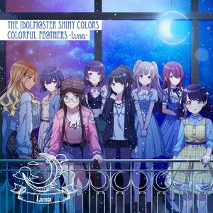 THE IDOLM@STER SHINY COLORS COLORFUL FE@THERS -Luna- (2022 Version)