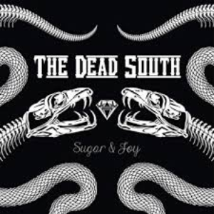 The Dead South - Sugar & Joy [explicit] - Zortam Music