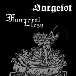 Изображение для 'Sargeist / Funeral Elegy'