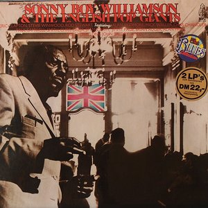 Sonny Boy Williamson & The English Pop Giants