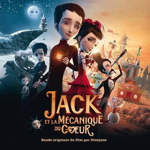 Jack Et La Mécanique Du Coeur