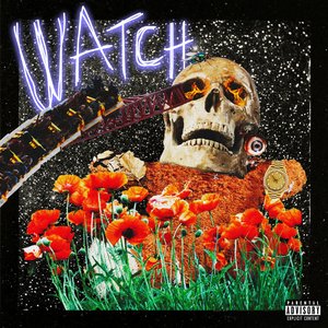 Watch (feat. Lil Uzi Vert & Kanye West) - Single