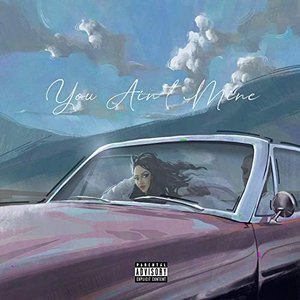 You Ain't Mine