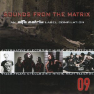 Sounds From the Matrix 09