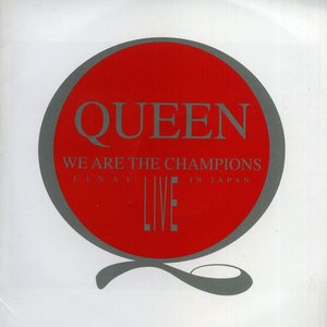 We Are The Champions - Final Live In Japan