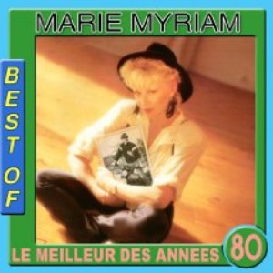 Marie Myriam - Best of Marie Myriam - Zortam Music