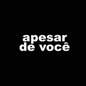 Apesar De Você