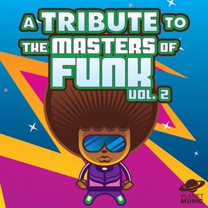 A Tribute to Masters of Funk, Vol. 2