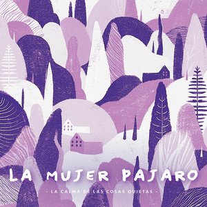 La Calma de las Cosas Quietas