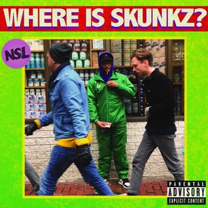 Where Is Skunkz?