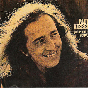Paul Siebel - Woodsmoke And Oranges / Jack-Knife Gypsy - Zortam Music