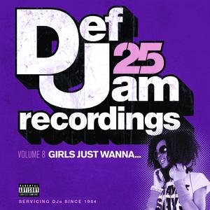 Def Jam 25, Vol. 8: Girls Just Wanna