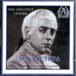 Tito Schipa: The Greatest Tenors