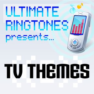 Ultimate Ringtones Presents Tv Themes