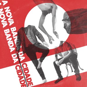 Image for 'A Nova Banda da Cidade'