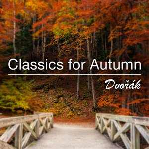 Classics for Autumn: Dvořák