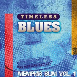 Timeless Blues: Memphis Slim, Vol. 1