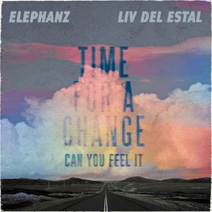 Time For A Change (Can You Feel It) - Single