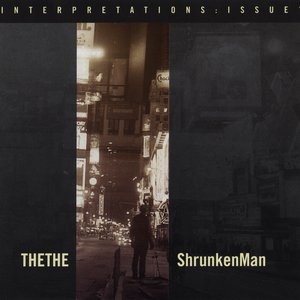 Interpretations, Issue 1: ShrunkenMan