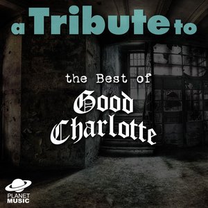 A Tribute to the Best of Good Charlotte