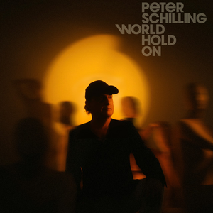 Peter Schilling - World Hold On Lyrics - Zortam Music