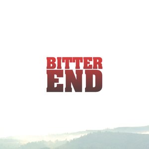 Bitter End - EP