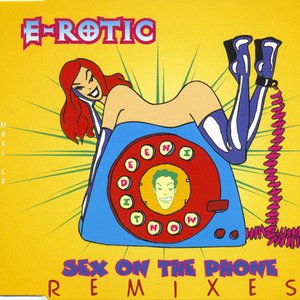 Sex On The Phone (Remixes)
