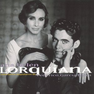 Lorquiana: Canciones Populares De Federico Garcia Lorca