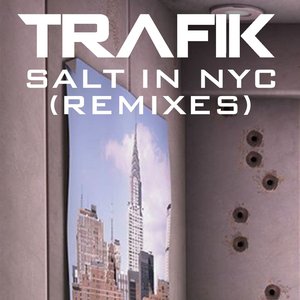 Salt In NYC (Remixes)