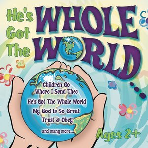 He's Got the Whole World