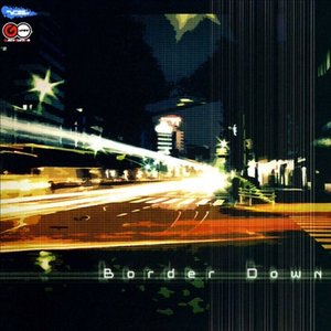 BORDER DOWN -Sound Tracks-