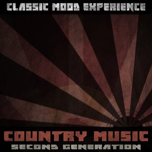 Country Music Second Generation (Classic Mood Experience)