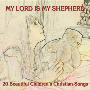 My Lord Is My Shepherd