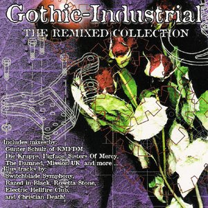 Gothic-Industrial: The Remixed Collection