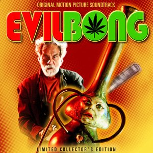 Evil Bong Soundtrack