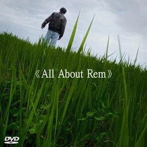 All About Rem
