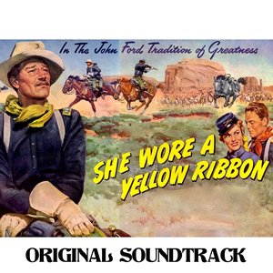 She Wore a Yellow Ribbon (From 'She Wore a Yellow Ribbon' Original Soundtrack)