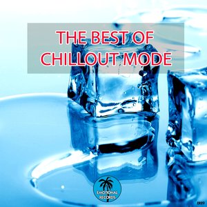 The Best of Chillout Mode