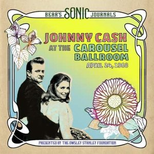 Bear's Sonic Journals: Live at The Carousel Ballroom, 4/24/1968