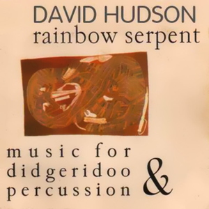 Rainbow Serpent (music for didgeridoo & percussion) cover
