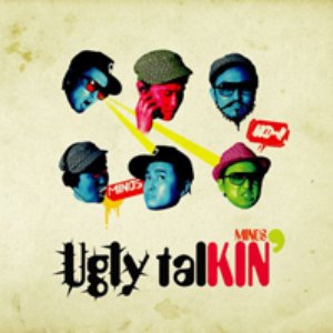 Ugly Talkin'