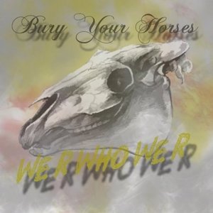 Bury Your Horses のアバター