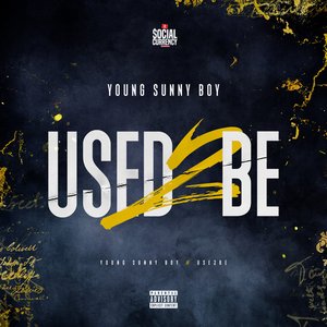 Used 2 Be [Explicit]