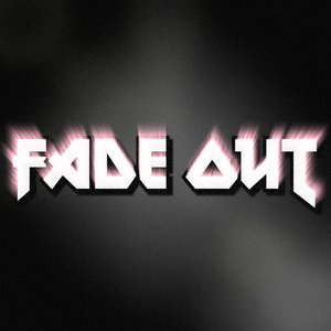 Fade Out - Single