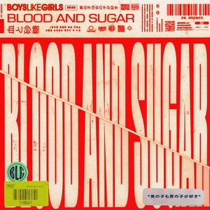 BLOOD AND SUGAR - Single