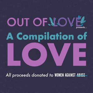 Compilation of Love for Women Against Abuse