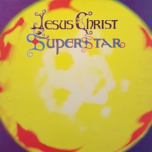 Jesus Christ Superstar (A Rock Opera)
