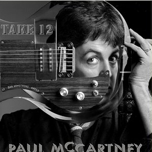 Paul McCartney - Take 12 - Zortam Music