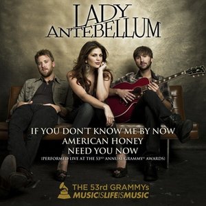 If You Don't Know Me By Now / American Honey / Need You Now (Live At The 53rd Annual Grammy Awards) - Single